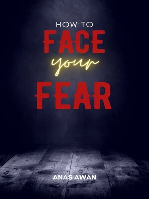 cover image of How to face your fears